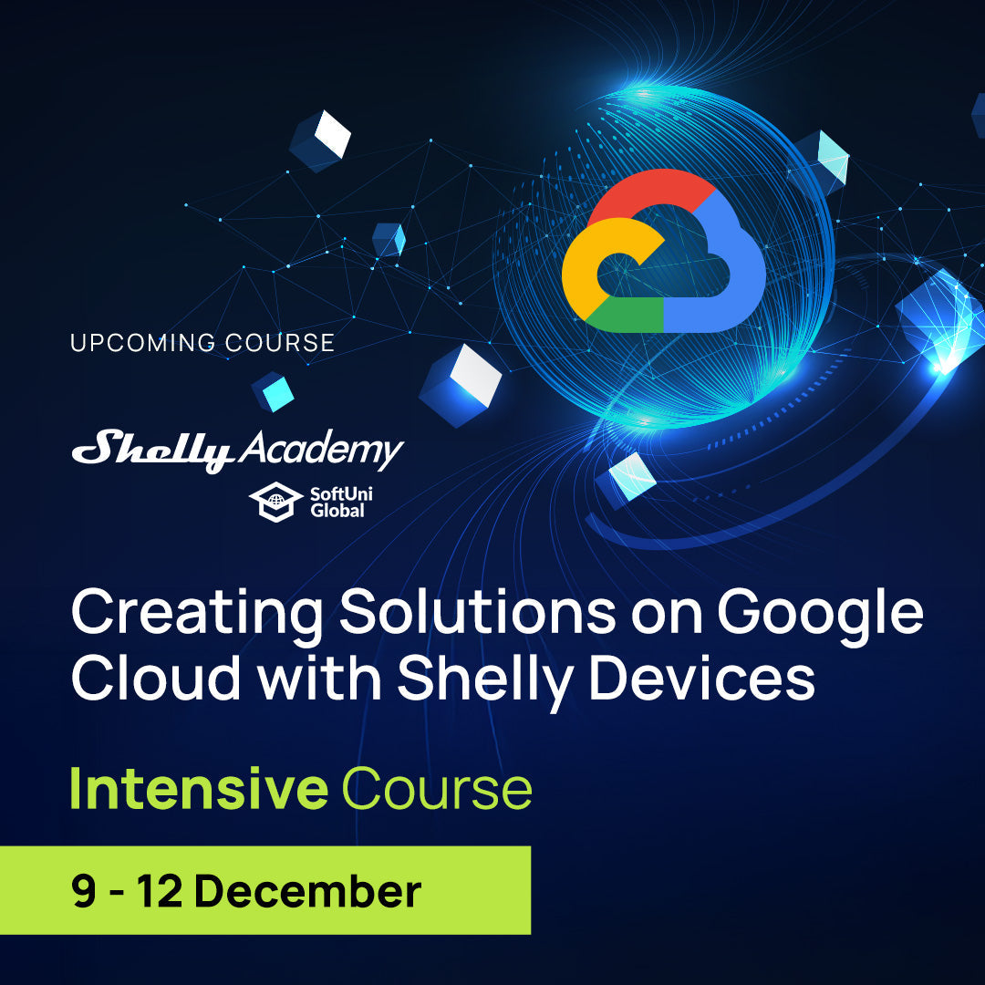 Creating Solutions on Google Cloud with Shelly Devices 2025